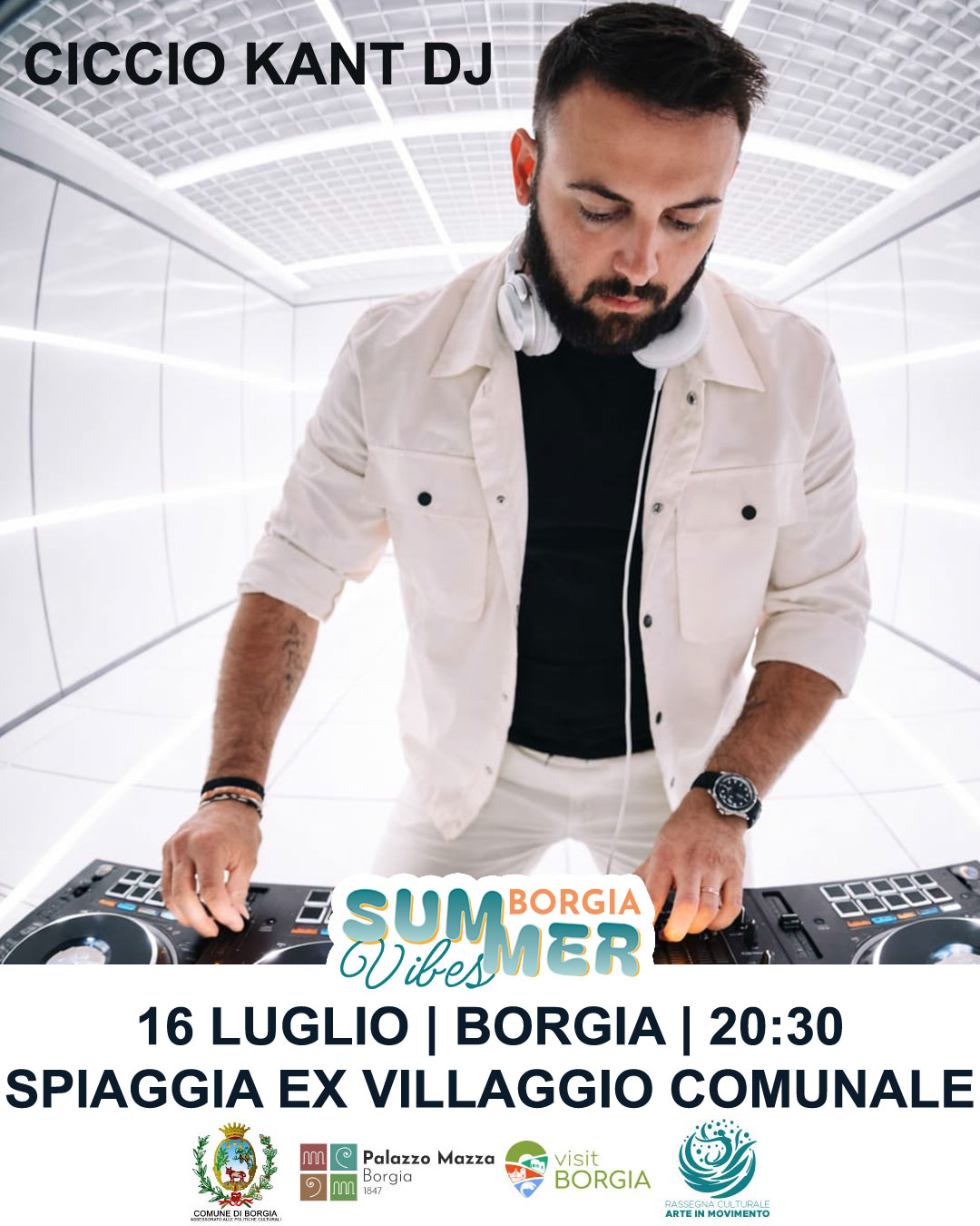 Ciccio Kant DJ al Borgia Summer Vibes del 16 luglio 2026