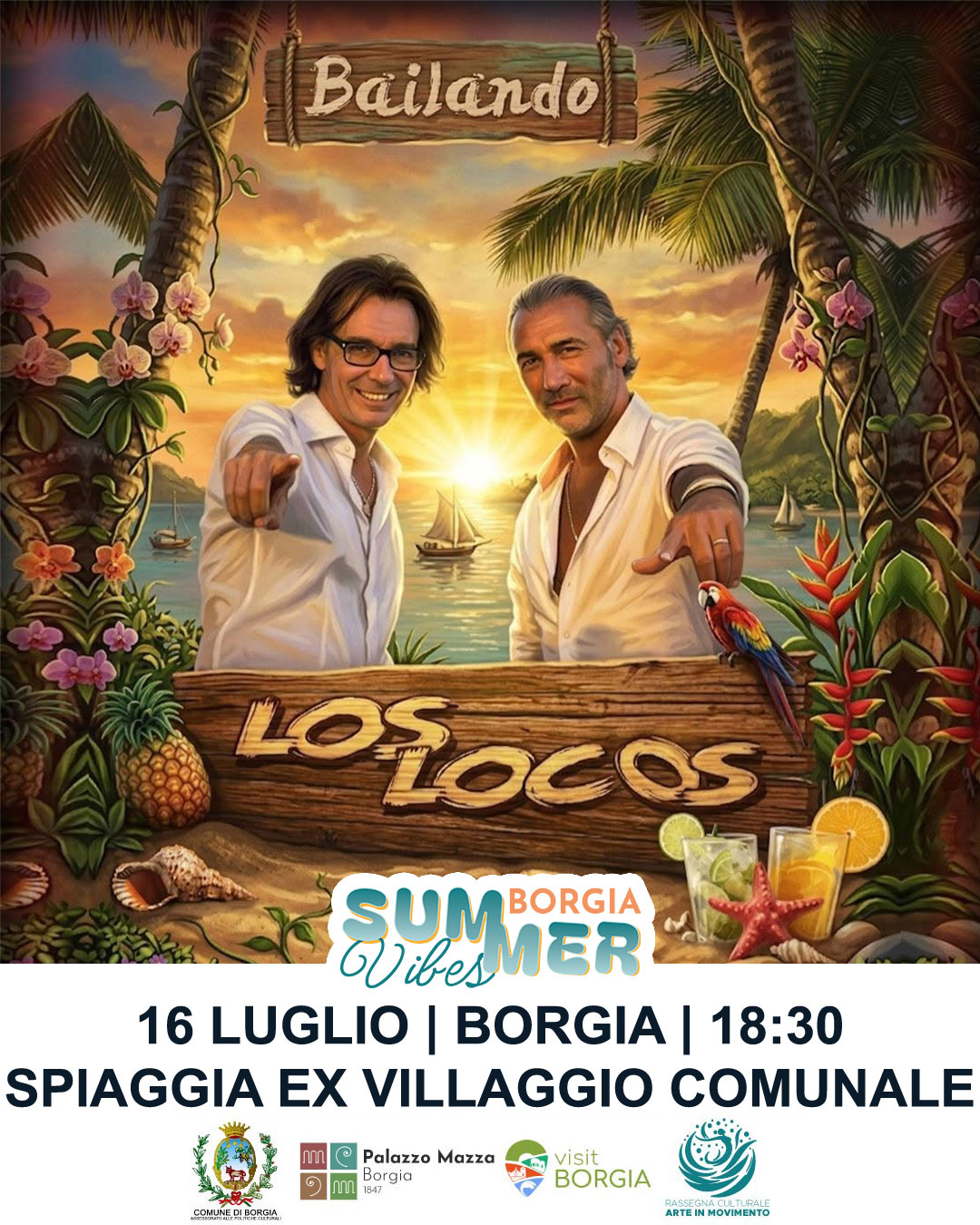 Los Locos al Borgia Summer Vibes del 16 luglio 2026